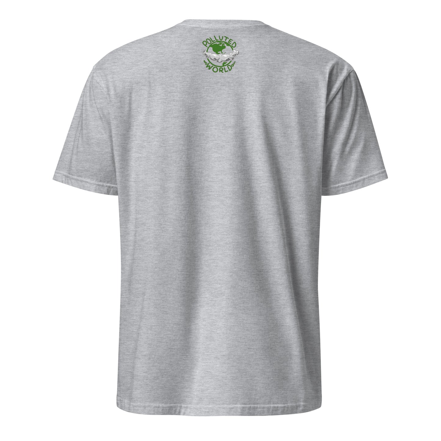 T-Shirt Polluted World Go Green